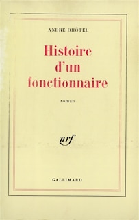 Front cover_Histoire d'un fonctionnaire