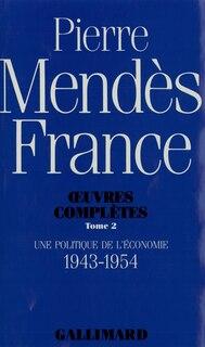Couverture_Une Politique de l'économie : 1943-1954