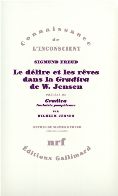 Front cover_Le délire et les rêves dans la Gradiva de W. Jensen ; Gradiva : fantaisie pompéienne