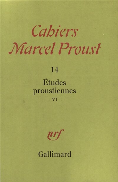 Couverture_Cahiers Marcel Proust, n°14. Etudes proustiennes 6