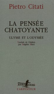 Front cover_La pensée chatoyante : Ulysse et l'Odyssée