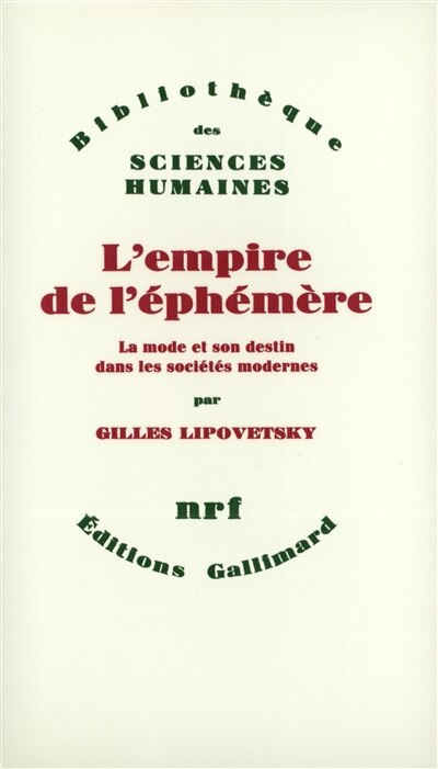 Couverture_L'Empire de l'éphémère : la mode et son destin dans les sociétés modernes