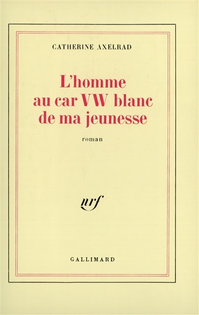 Front cover_L'Homme au car VW blanc de ma jeunesse
