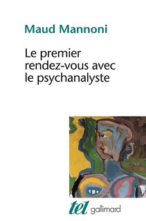 Front cover_Le premier rendez-vous avec le psychanalyste