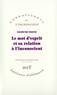 Front cover_Le Mot d'esprit et sa relation à l'inconscient