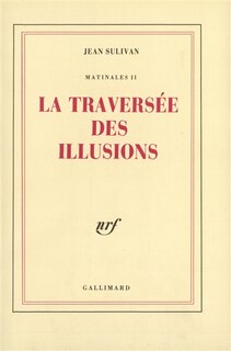 Couverture_La travers&eacute;e des illusions