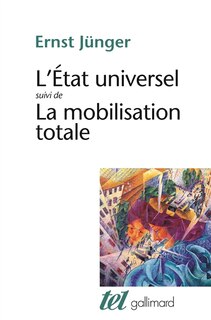 Front cover_L'Etat universel ; La mobilisation totale