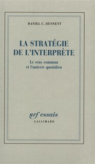 Front cover_La Stratégie de l'interprète : le sens commun et l'univers quotidien