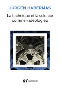 Couverture_La technique et la science comme idéologie