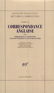 Front cover_Correspondance anglaise : correspondance et conversations d'Alexis de Tocqueville et Nassau William Senior