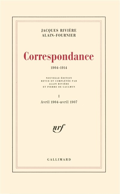 Couverture_Correspondance : 1904-1914, Vol. 1. Avril 1904-avril 1907