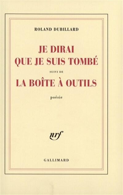 Couverture_Je dirai que je suis tombé ; La boîte à outils