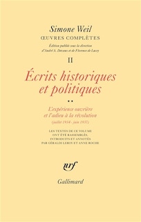 Front cover_Oeuvres complètes, Vol. 2. Ecrits historiques et politiques, Vol. 2. L'expérience ouvrière et l'adieu à la révolution, juillet 1934-juin 1937