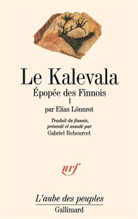 Front cover_Le Kalevala : épopée des Finnois, Vol. 1