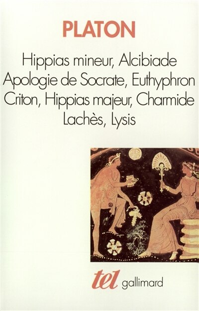 Front cover_Hippias mineur ; Alcibiade ; Apologie de Socrate