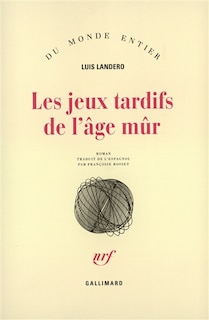 Couverture_Les Jeux tardifs de l'âge mûr