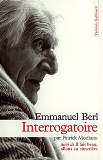 Front cover_Interrogatoire par Patrick Modiano ; Il fait beau, allons au cimetière