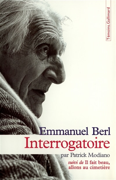 Front cover_Interrogatoire par Patrick Modiano ; Il fait beau, allons au cimetière