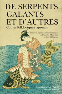 Front cover_De serpents galants : et d'autres contes folkloriques du Japon