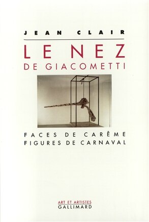 Le Nez de Giacometti: faces de carême, figures de Carnaval