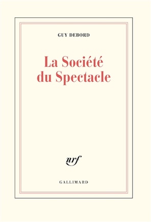 La société du spectacle