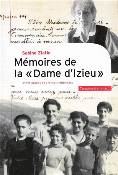 Couverture_Mémoires de la Dame d'Izieu : avec sa déposition au procès Barbie et les témoignages de Gabrielle Perrier et de Samuel Pintel