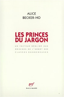 Front cover_Les princes du jargon : un facteur négligé aux origines de l'argot des classes dangereuses