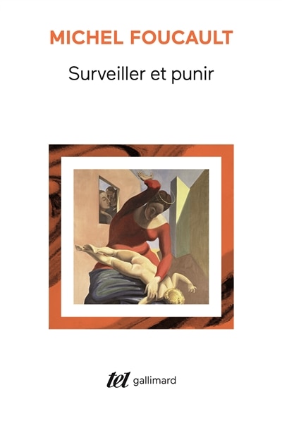 Couverture_Surveiller et punir : naissance de la prison