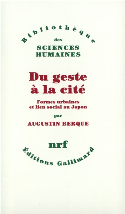 Couverture_Du geste à la cité : formes urbaines et lien social au Japon