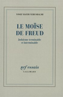 Front cover_Le Moïse de Freud : judaïsme terminable et interminable