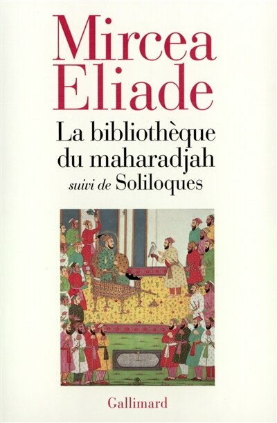 Front cover_La bibliothèque du maharadjah ; Soliloques