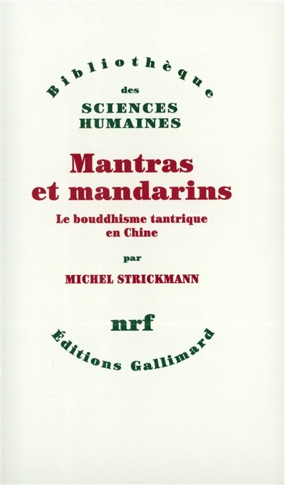 Front cover_Mantras et mandarins : le bouddhisme tantrique en Chine