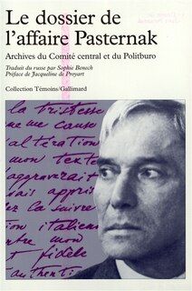 Front cover_Le Dossier de l'affaire Pasternak : archives du Comité central et du Politburo