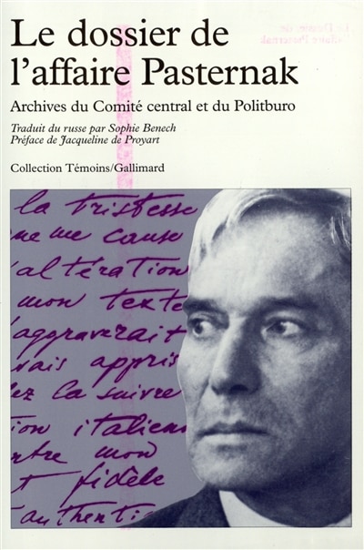Front cover_Le Dossier de l'affaire Pasternak : archives du Comité central et du Politburo