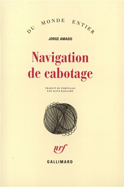 Front cover_Navigation de cabotage : notes pour des mémoires que je n'écrirai jamais