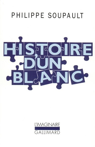 Front cover_Histoire d'un Blanc : 1897-1927 : mémoires de l'oubli