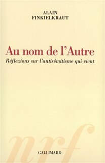 Front cover_Au nom de l'autre : réflexions sur l'antisémitisme qui vient
