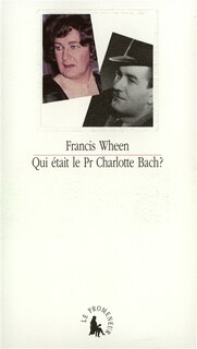 Front cover_Qui était le professeur Charlotte Bach ?