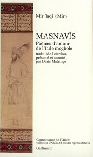 Front cover_Masnavîs : poèmes d'amour de l'Inde moghole