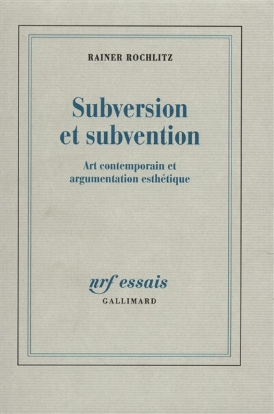 Front cover_Subversion et subvention : art contemporain et argumentation esthétique