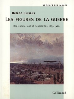Couverture_Les figures de la guerre : représentations et sensibilités, 1839-1996