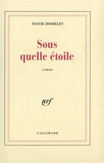 Front cover_Sous quelle étoile