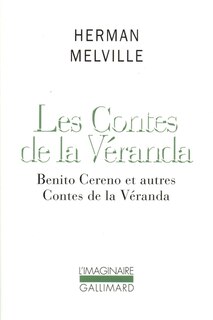 Front cover_Les contes de la véranda : Benito Cereno et autres contes de la véranda