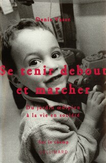 Couverture_Se tenir debout et marcher : du jardin oedipien à la vie en société