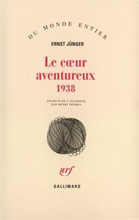 Couverture_Le coeur aventureux : 1938