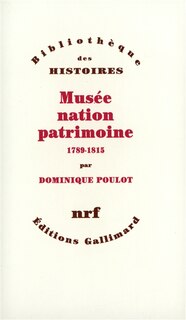 Front cover_Musée, nation, patrimoine : 1789-1815