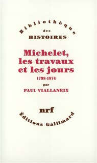 Front cover_Michelet, les travaux et les jours 1798-1874