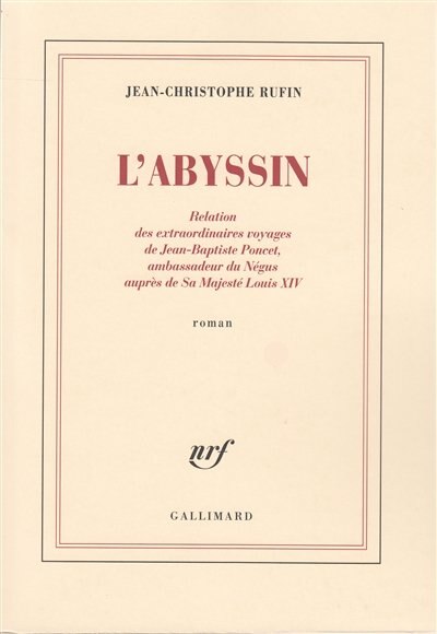Front cover_L'Abyssin : relation des extraordinaires voyages de Jean-Baptiste Poncet, ambassadeur du Négus auprès de Sa Majesté Louis XIV