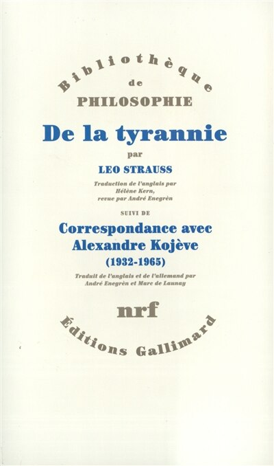 Couverture_De la tyrannie ; Correspondance avec Alexandre Kojève (1932-1965)