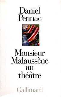 Couverture_Monsieur Malauss&egrave;ne au th&eacute;&acirc;tre